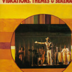 Byron Morris & Unity - Vibrations, Themes & Serena