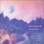 Blue Nights & Sunshower